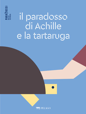 cover image of Il paradosso di Achille e la tartaruga